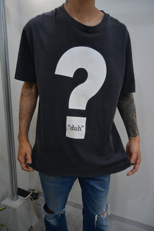 Used question mark "duh" Tee